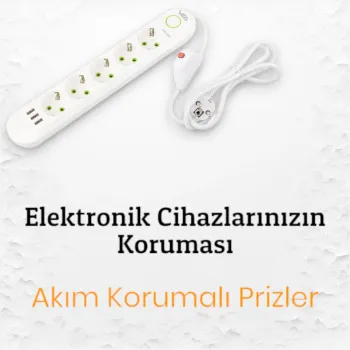 Tüm Cihazlarınızın Güvenliği İçin Akım Korumalı Prizler